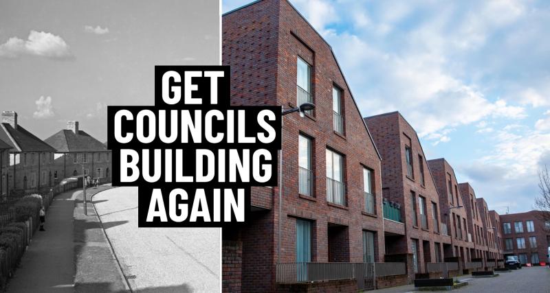 Post-war council houses on the left, contrasted with modern new-build council houses on the right; overlaid text reads 'get councils building again'